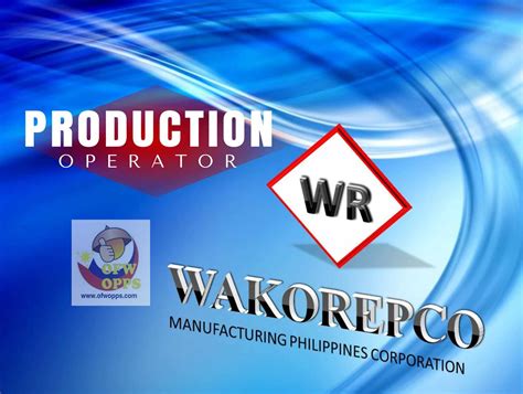 Working at Wakorepco Manufacturing Philippines company .